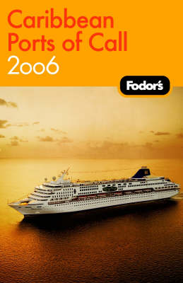 Fodor's Caribbean Ports of Call -  Fodor Travel Publications