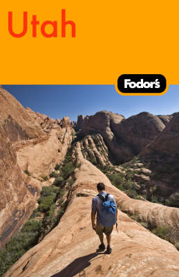 Fodor's Utah -  Fodor Travel Publications