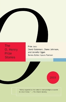 The O. Henry Prize Stories 2003 - 