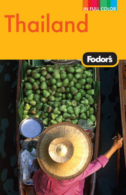 Fodor's Thailand -  Fodor Travel Publications