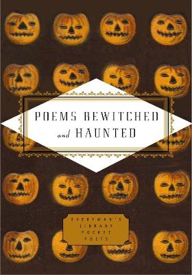 Poems Bewitched and Haunted - 