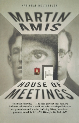 House of Meetings - Martin Amis