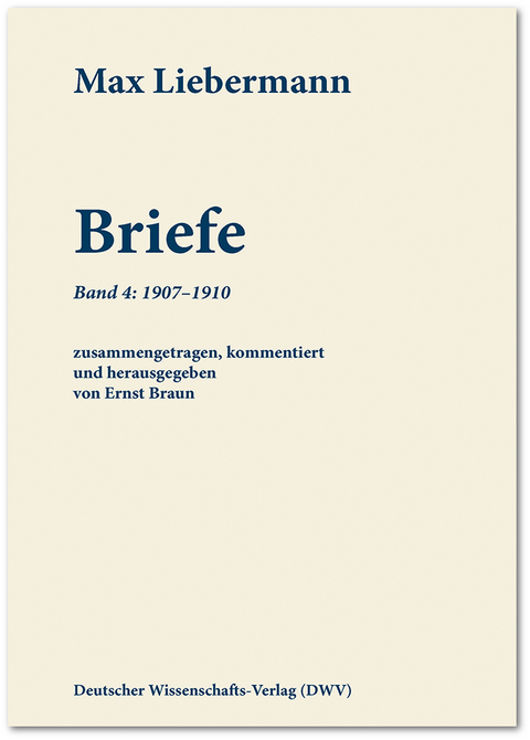 Max Liebermann: Briefe / Max Liebermann: Briefe - Max Liebermann