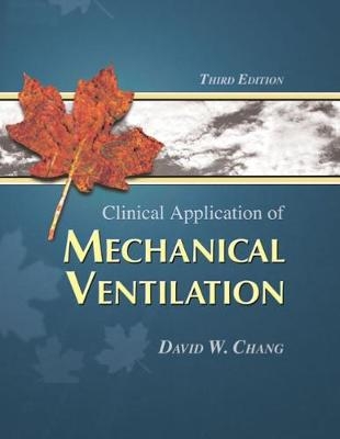 Clinical Application of Mechanical Ventilation - David Chang