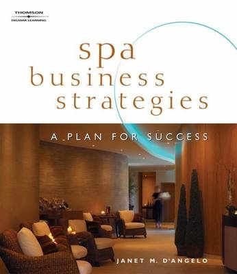 Spa Business Strategies - Janet D'Angelo