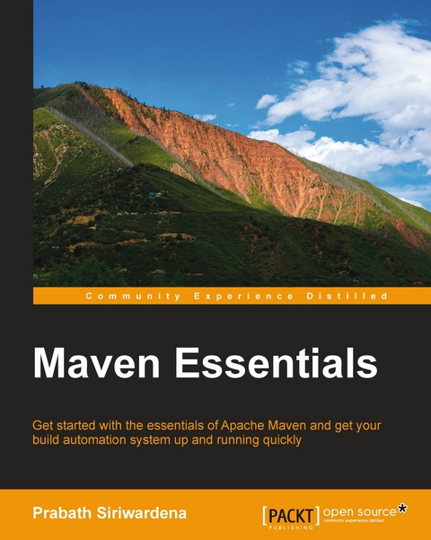 Maven Essentials - Russell E Gold, Prabath Siriwardena