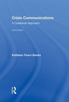 Crisis Communications - Kathleen Fearn-Banks