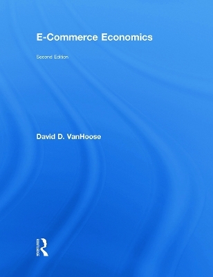 eCommerce Economics - David Vanhoose