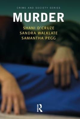 Murder - Shani D'Cruze, Sandra Walklate, Samantha Pegg