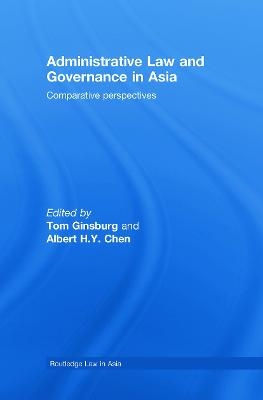 Administrative Law and Governance in Asia - 