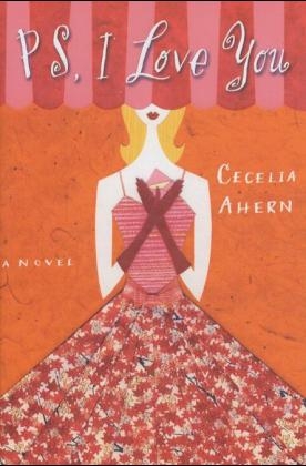 Ps, I Love You - Cecelia Ahern