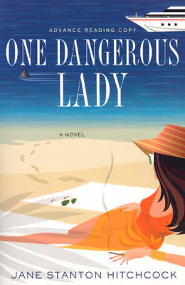 One Dangerous Lady - Jane Hitchcock Stanton