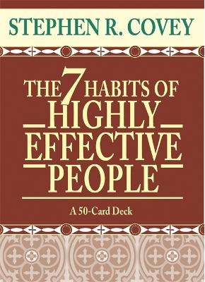 The 7 Habits Of Highly Effective People - Stephen Covey