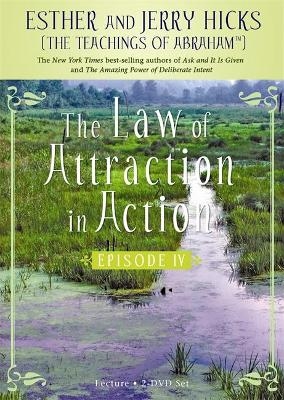 The Law Of Attraction In Action - Esther Hicks, Jerry Hicks