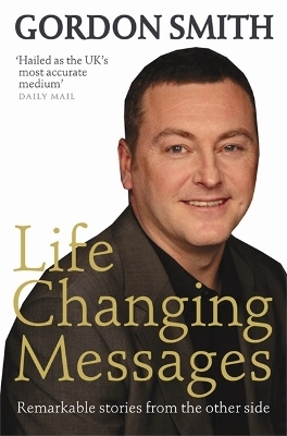 Life-Changing Messages - Gordon Smith