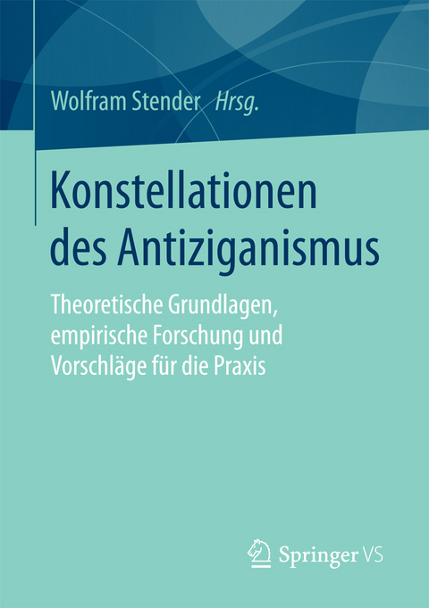 Konstellationen des Antiziganismus - 