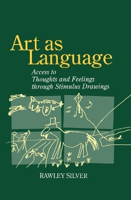 Art as Language - Rawley Silver