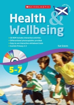 Health and Wellbeing - Scottish Primary 2 to 3 - Sue Graves