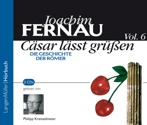 Cäsar lässt grüssen, Vol. 6 - Joachim Fernau