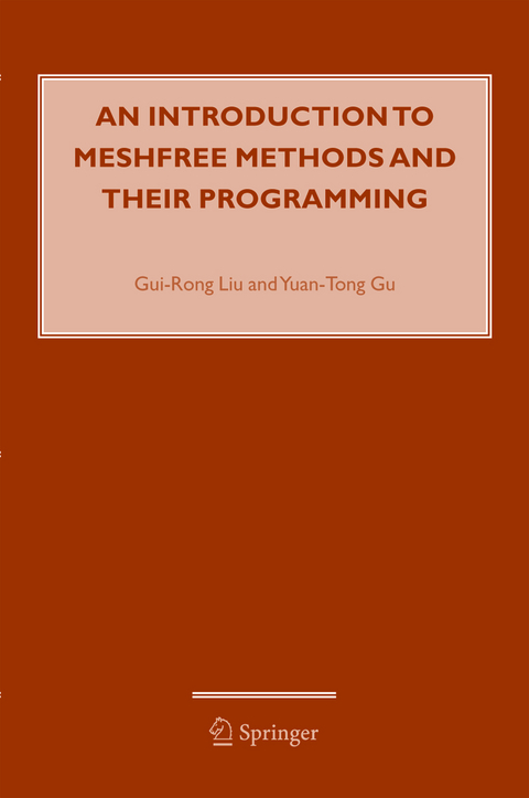 An Introduction to Meshfree Methods and Their Programming - G.R. Liu, Y.T. Gu