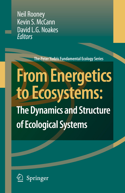 From Energetics to Ecosystems: The Dynamics and Structure of Ecological Systems - 