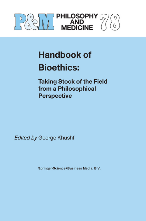 Handbook of Bioethics: - 