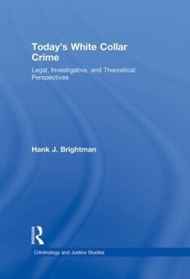 Today's White  Collar Crime - Hank J. Brightman