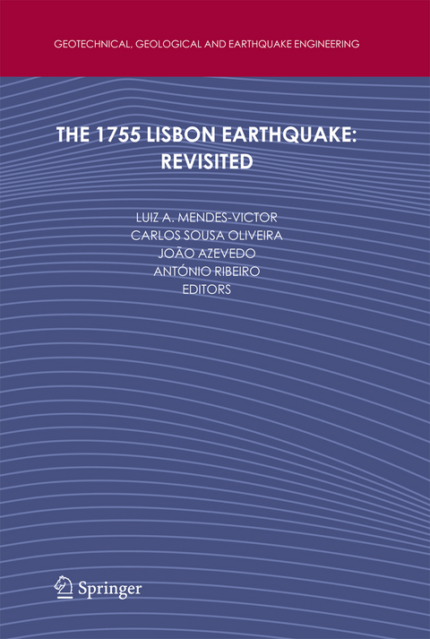 The 1755 Lisbon Earthquake: Revisited - 