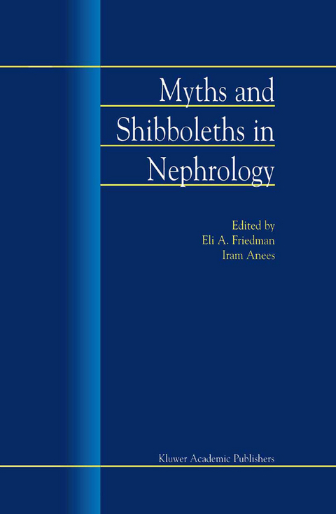 Myths and Shibboleths in Nephrology - 