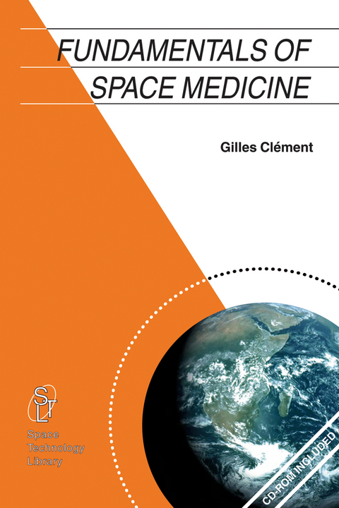 Fundamentals of Space Medicine - Gilles Clément