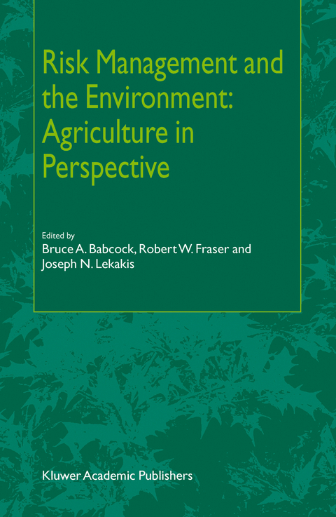 Risk Management and the Environment: Agriculture in Perspective - 