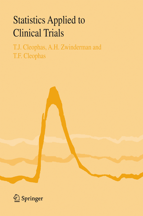 Statistics Applied to Clinical Trials - Ton J. Cleophas, A.H. Zwinderman