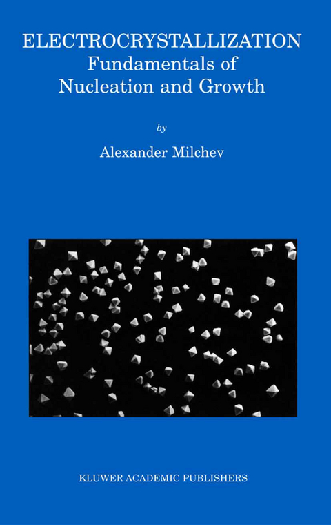 Electrocrystallization - Alexander Milchev