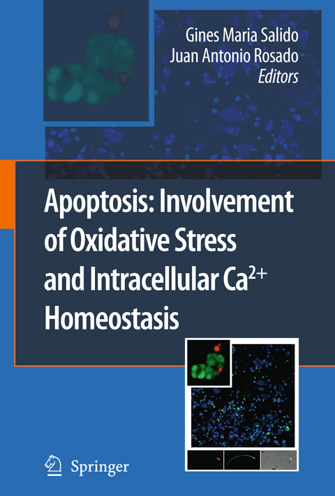 Apoptosis: Involvement of Oxidative Stress and Intracellular Ca2+ Homeostasis - 