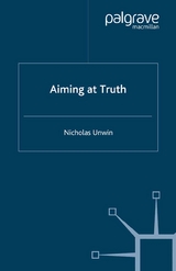 Aiming at Truth - N. Unwin