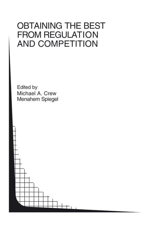 Obtaining the best from Regulation and Competition - 