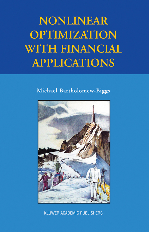 Nonlinear Optimization with Financial Applications - Michael Bartholomew-Biggs