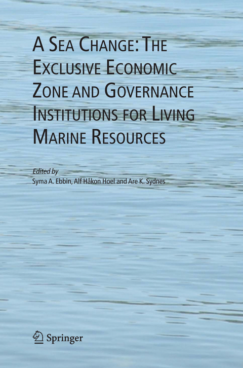 A Sea Change: The Exclusive Economic Zone and Governance Institutions for Living Marine Resources - 