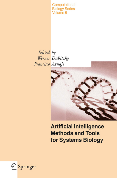 Artificial Intelligence Methods and Tools for Systems Biology - 