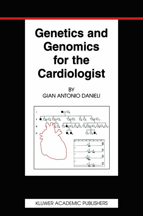 Genetics and Genomics for the Cardiologist - Gian Antonio Danieli