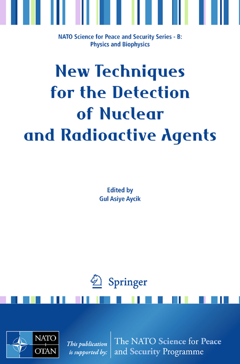 New Techniques for the Detection of Nuclear and Radioactive Agents - 