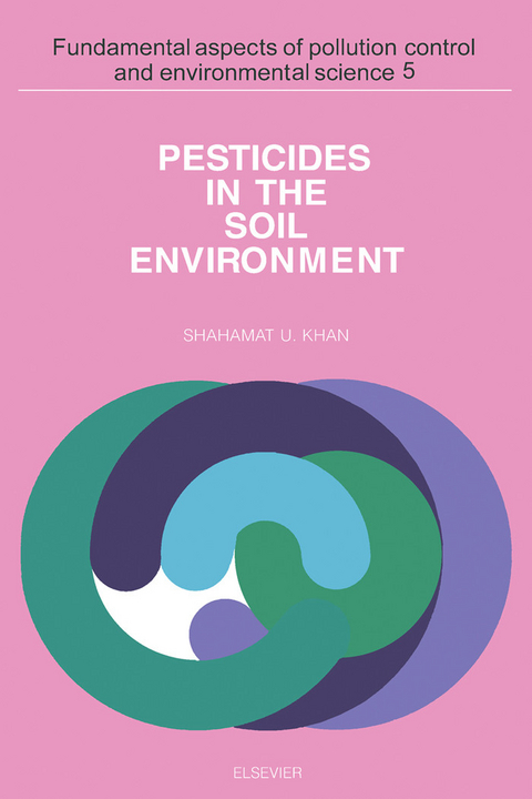 Pesticides in the Soil Environment -  Shahamat U. Khan