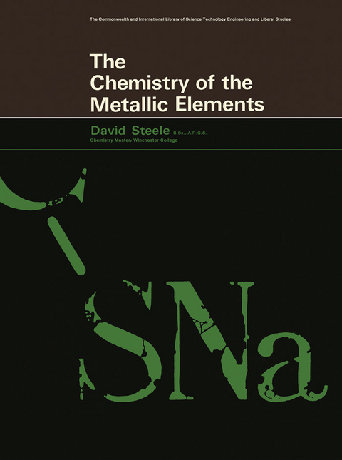 The Chemistry of the Metallic Elements -  David J. Steele