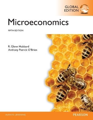 Microeconomics with MyEconLab, Global Edition - R. Hubbard, Anthony O'Brien