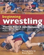 Beginning Wrestling - Thomas Ryan, Julie Sampson