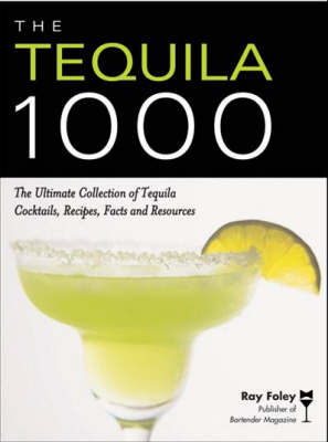 The Tequila 1000 - Ray Foley