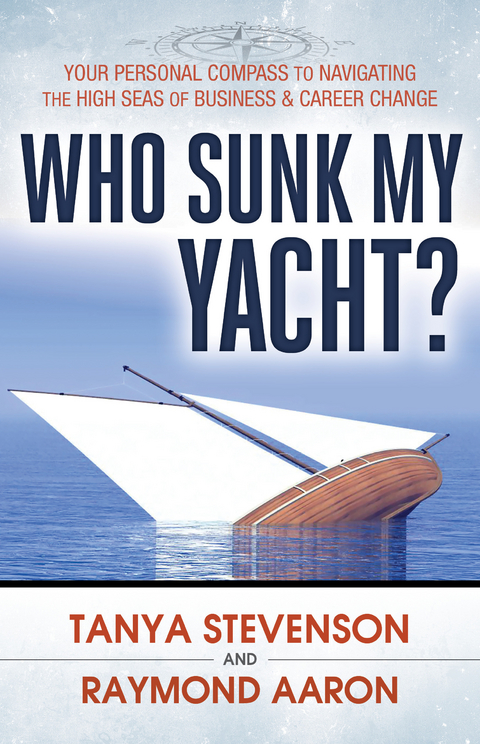 Who Sunk My Yacht? -  Raymond Aaron,  Tanya Stevenson