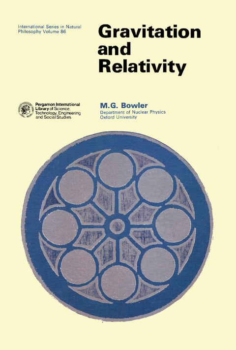 Gravitation and Relativity -  M. G. Bowler