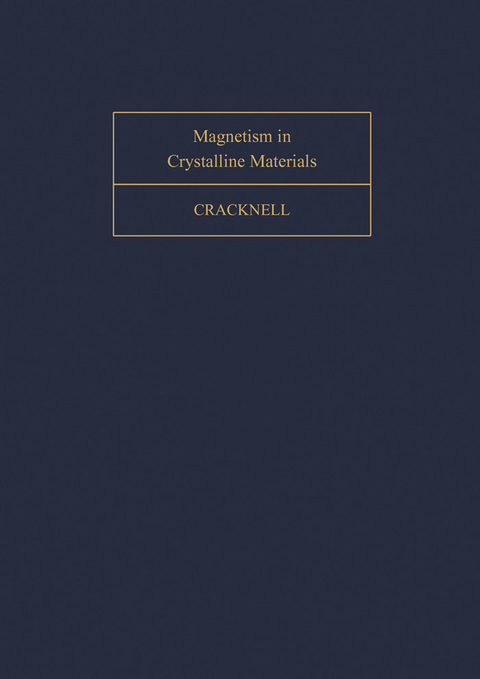 Magnetism in Crystalline Materials -  A. P. Cracknell