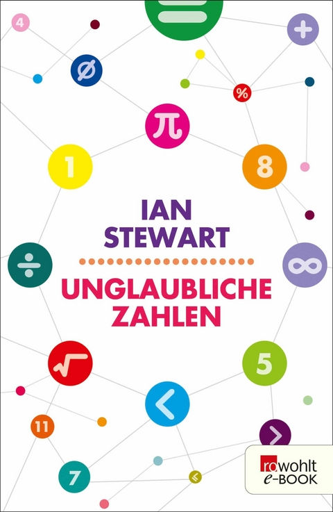 Unglaubliche Zahlen -  Ian Stewart